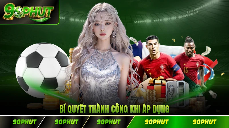Bí quyết thành công khi áp dụng