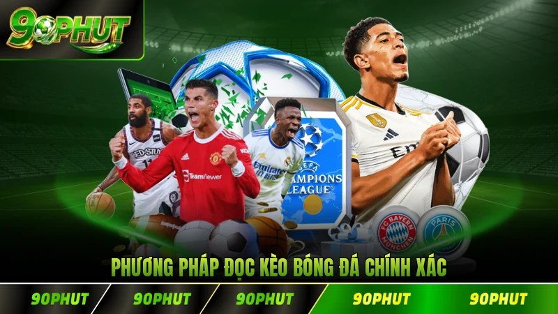 Phương pháp đọc kèo bóng đá chính xác